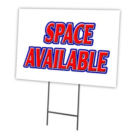 Signmission Space Available Yard Sign & Stake outdoor plastic coroplast window, C-1824 Space Available C-1824 Space Available